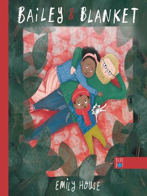 cover image of Bailey and Blanket
